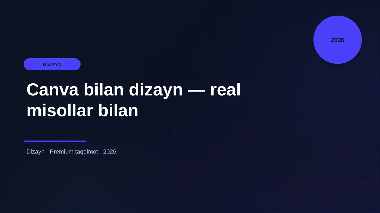 Canva bilan dizayn — real misollar bilan