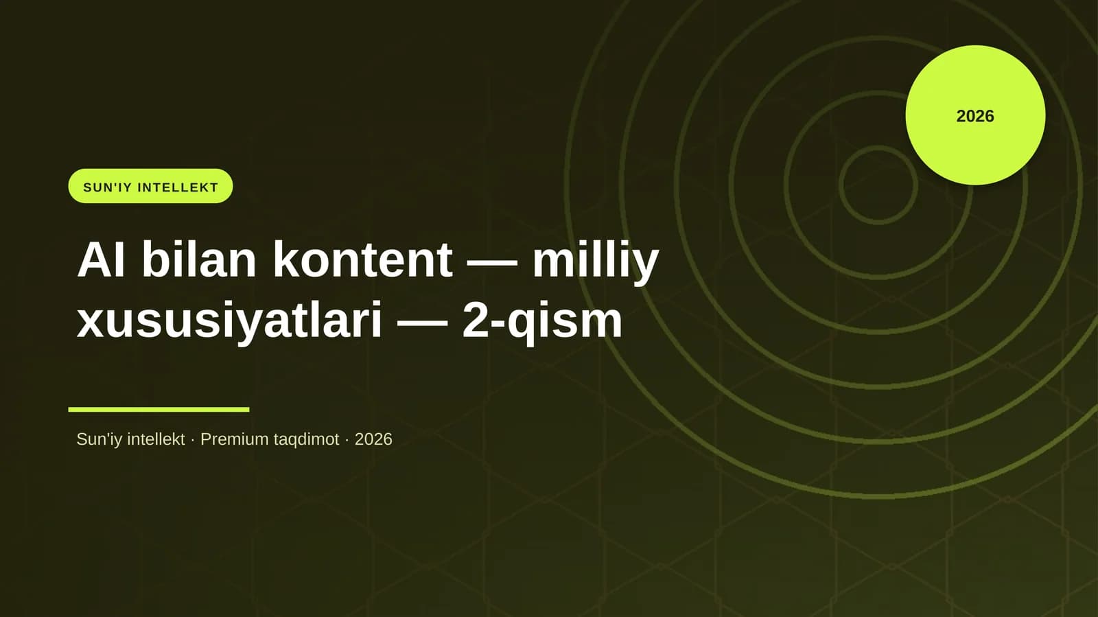 Sun'iy intellekt · Premium taqdimot · 2026