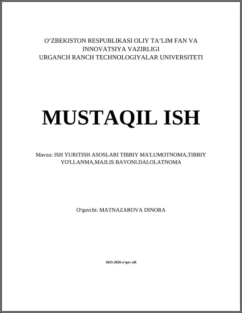 ISH YURITISH ASOSLARI TIBBIY MA'LUMOTNOMA
