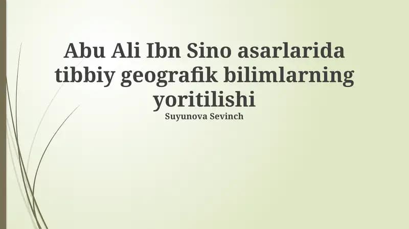 Abu Ali Ibn Sino asarlarida tibbiy geografik bilimlarning yoritilishi