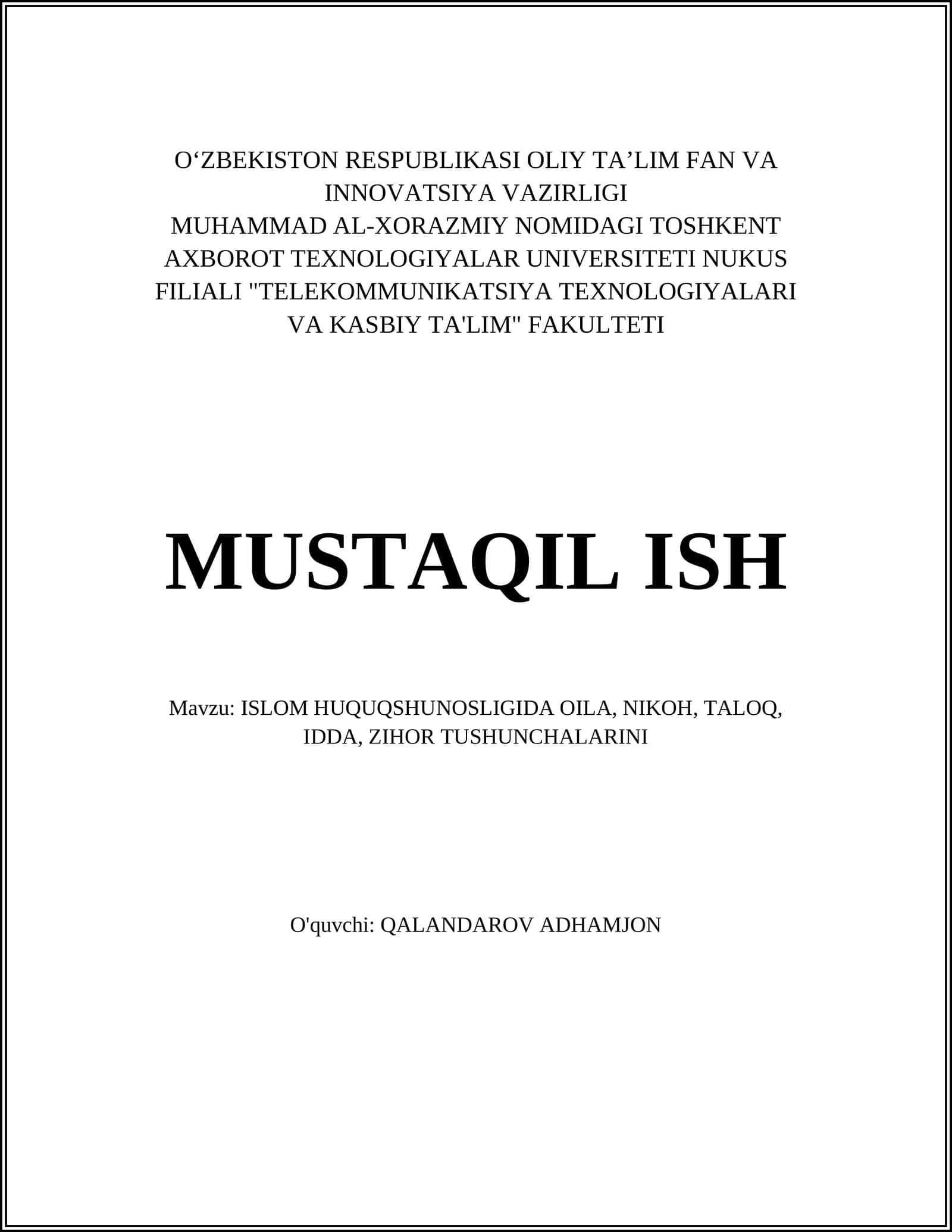 ISLOM HUQUQSHUNOSLIGIDA OILA, NIKOH, TALOQ, IDDA, ZIHOR TUSHUNCHALARINI