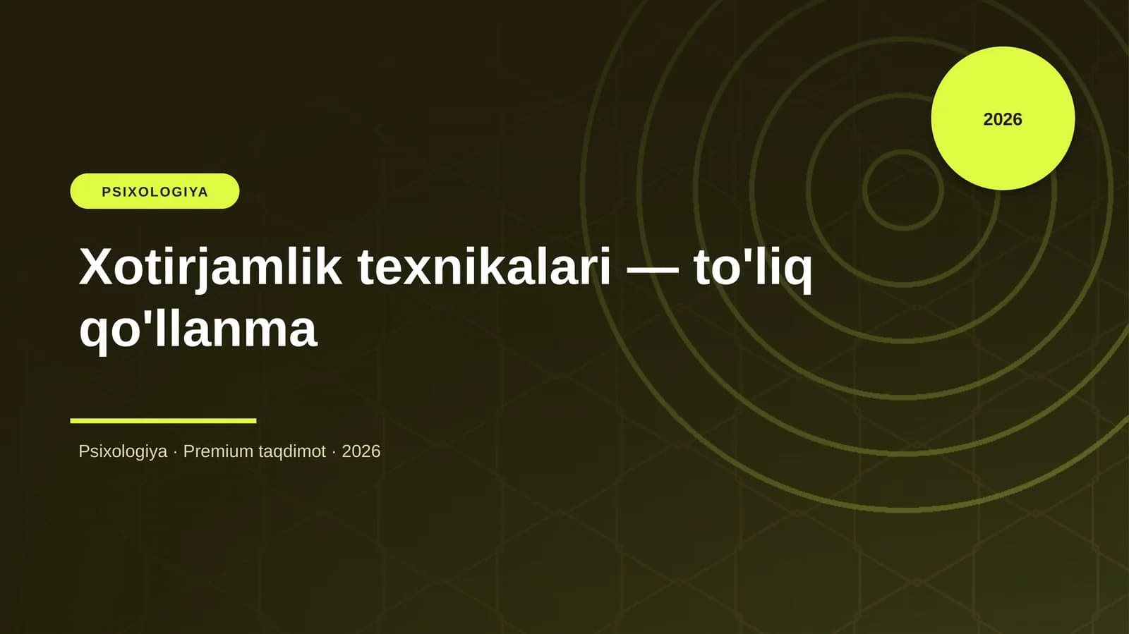 Xotirjamlik texnikalari — to'liq qo'llanma
