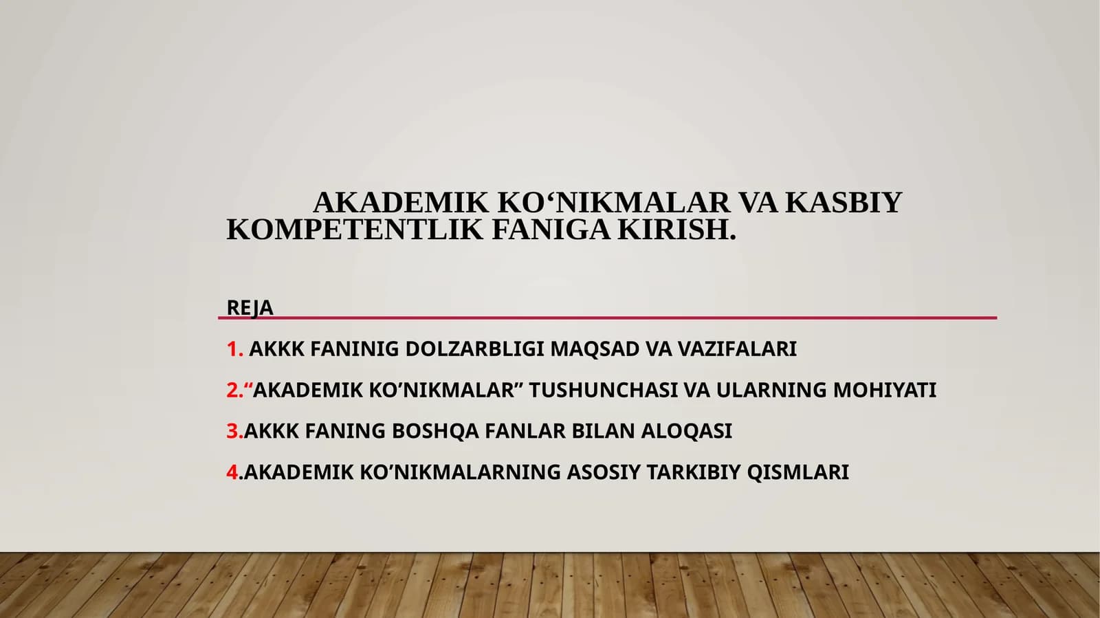 Akademik ko‘nikmalar va kasbiy kompetentlik faniga kirish
