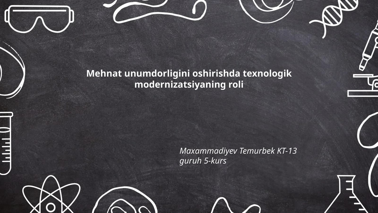 Mehnat unumdorligini oshirishda texnologik modernizatsiyaning roli