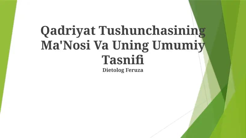 Qadriyat Tushunchasining Ma'Nosi Va Uning Umumiy Tasnifi
