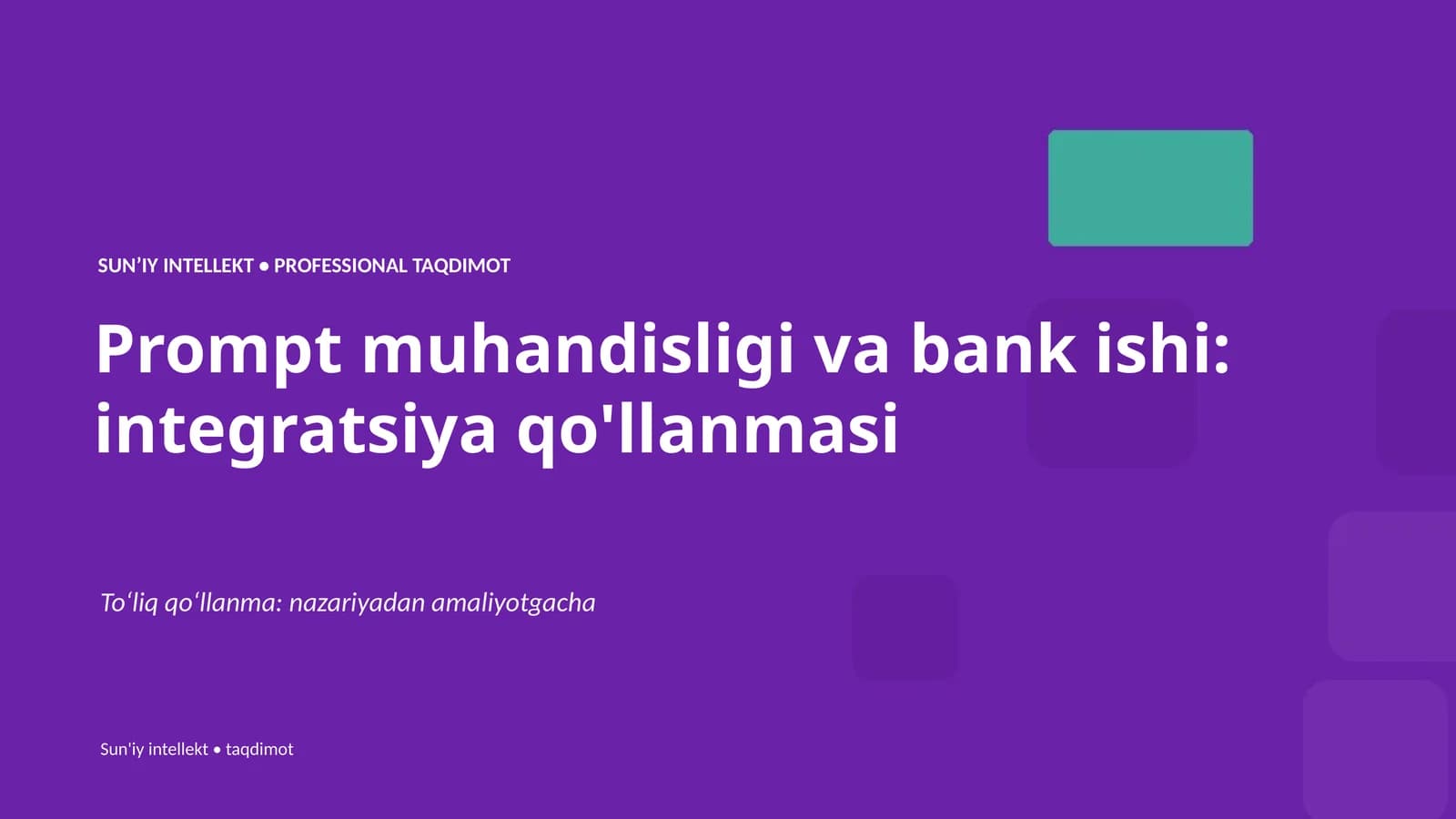 Prompt muhandisligi va bank ishi: integratsiya qo'llanmasi