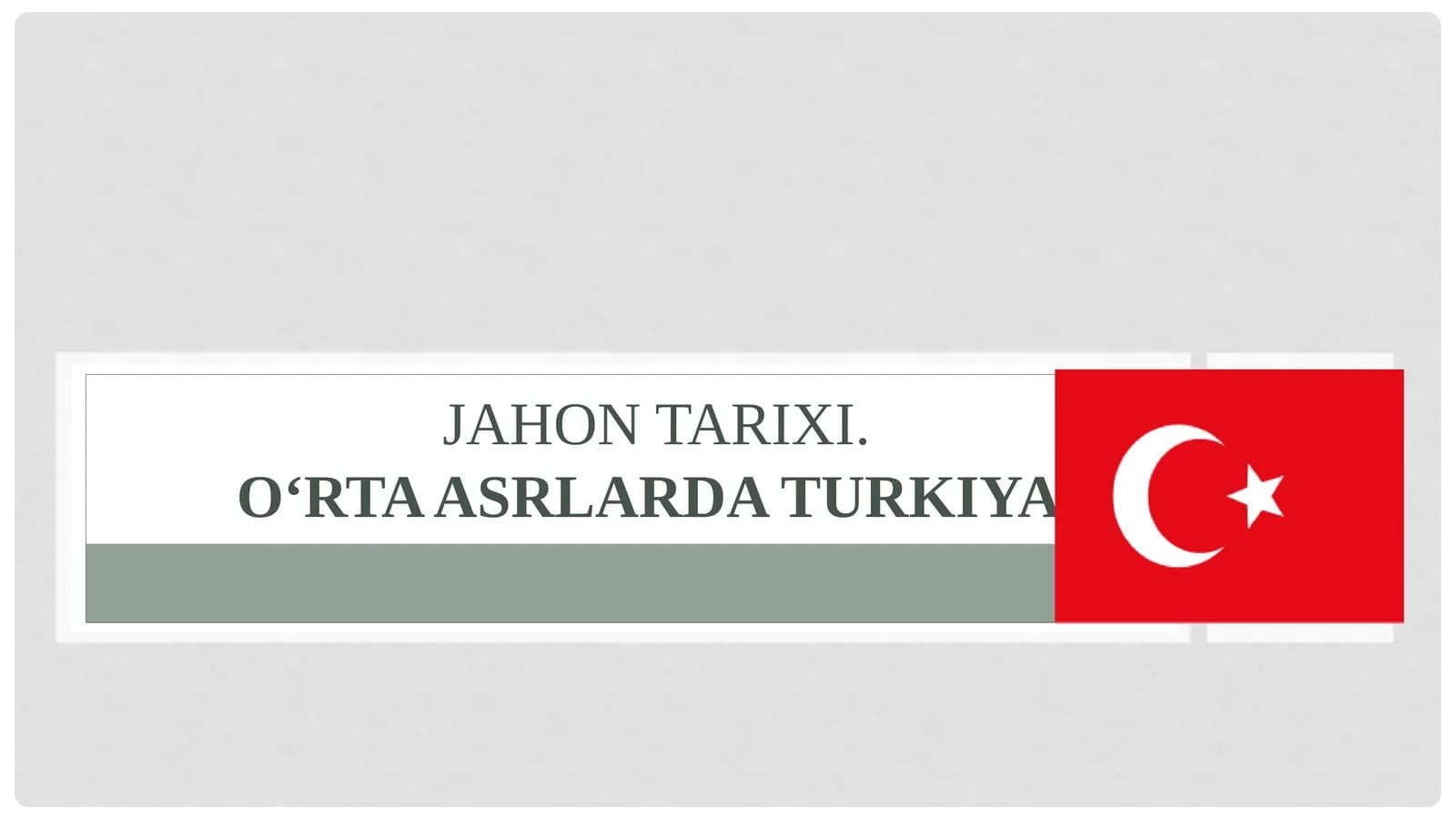 O‘rta  asrlarda  Turkiya