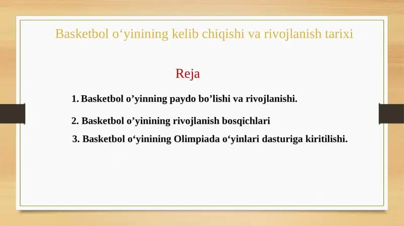 Basketbol oʻyinining kelib chiqishi va rivojlanish tarixi