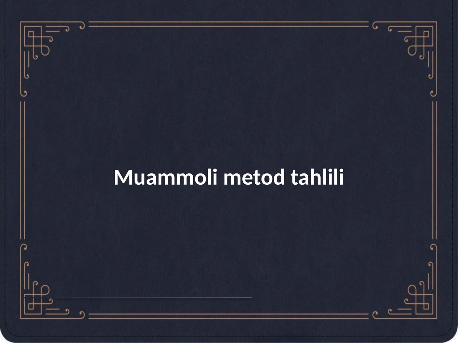Muammoli metod tahlili