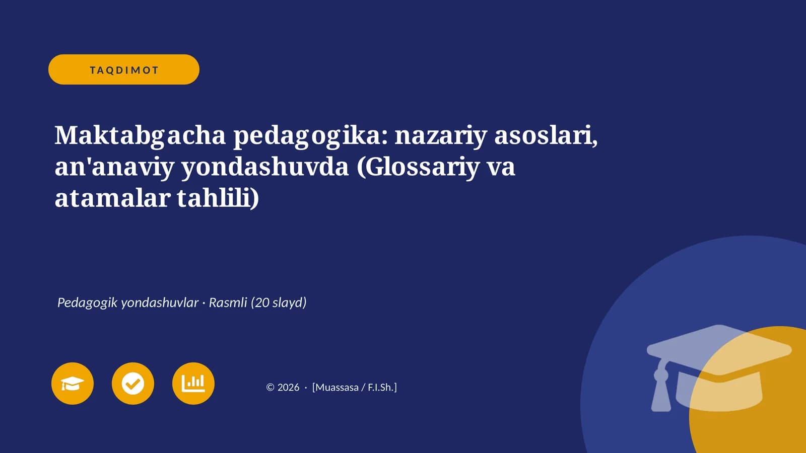 Maktabgacha pedagogika: nazariy asoslari, an'anaviy yondashuvda (Glossariy va atamalar tahlili)