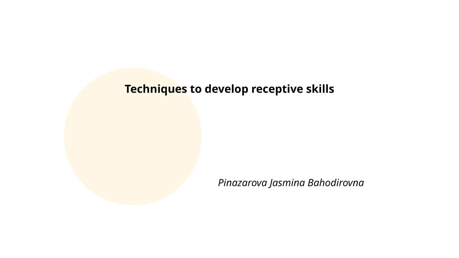 Techniques to develop receptive skills