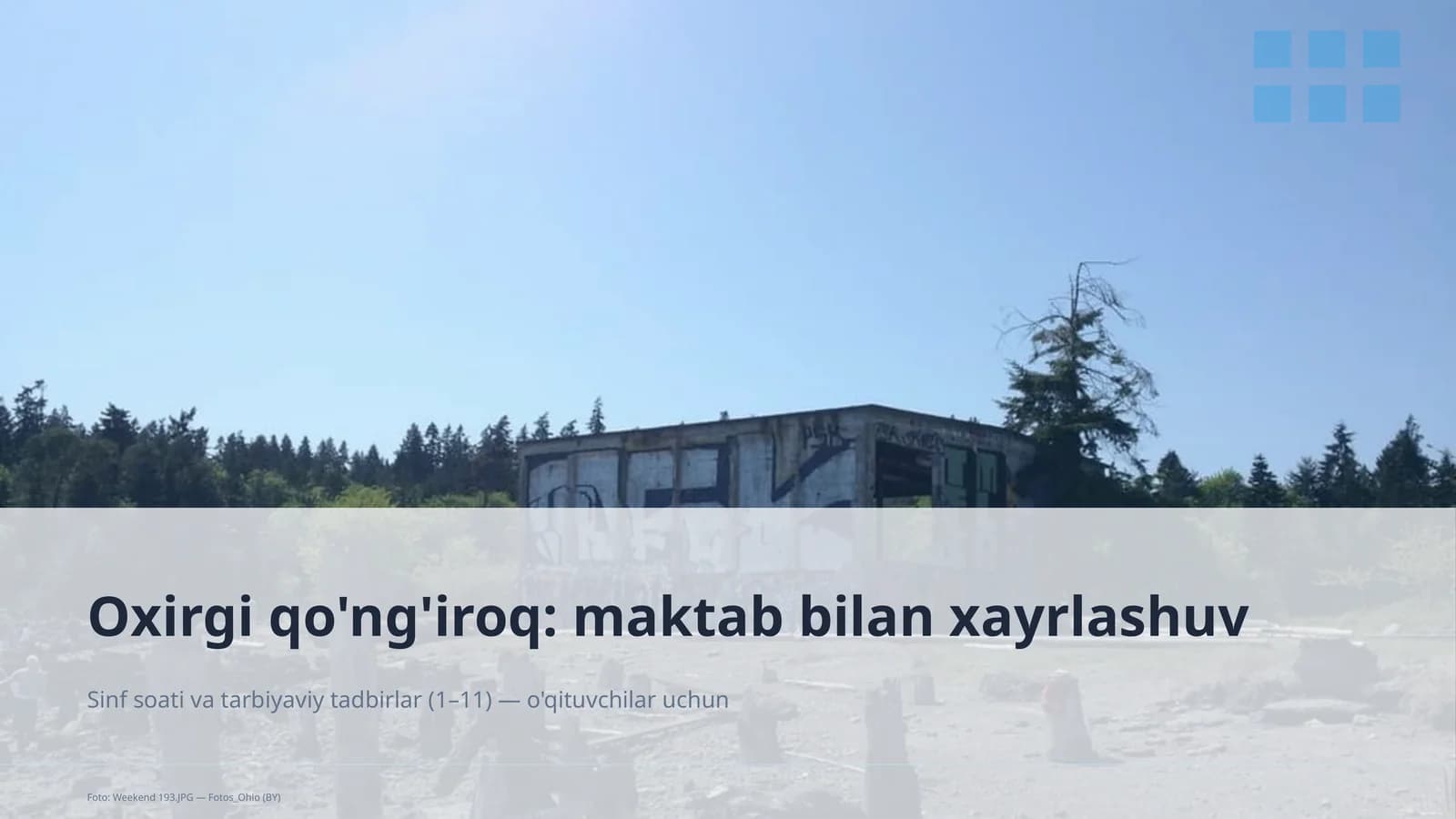 Oxirgi qo'ng'iroq: maktab bilan xayrlashuv