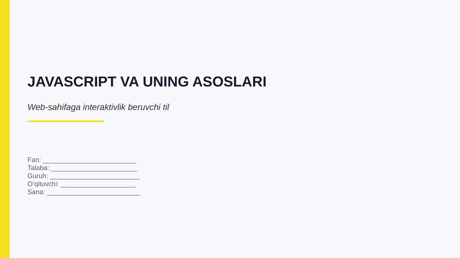 JAVASCRIPT VA UNING ASOSLARI