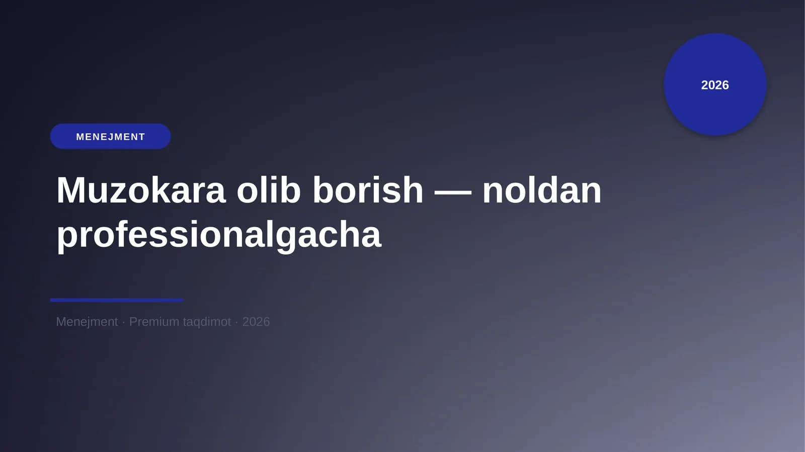 Muzokara olib borish — noldan professionalgacha