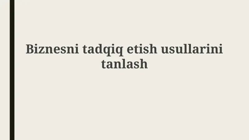 Biznesni tadqiq etish usullari