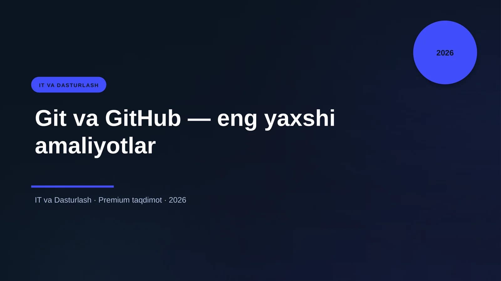 Git va GitHub — eng yaxshi amaliyotlar