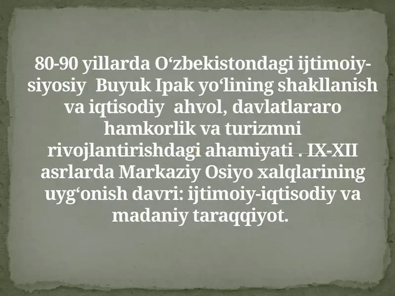 IX-XII asrlarda Markaziy Osiyoxalqlarining uyg‘onish davri: ijtimoiy-iqtisodiy va madaniy taraqqiyot