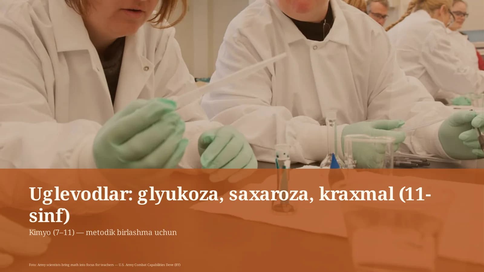Uglevodlar: glyukoza, saxaroza, kraxmal (11-sinf)