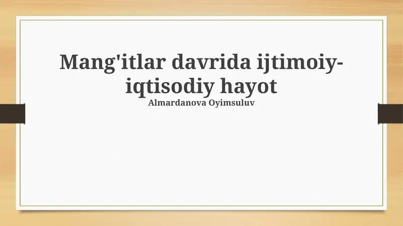 Mang'itlar davrida ijtimoiy-iqtisodiy hayot