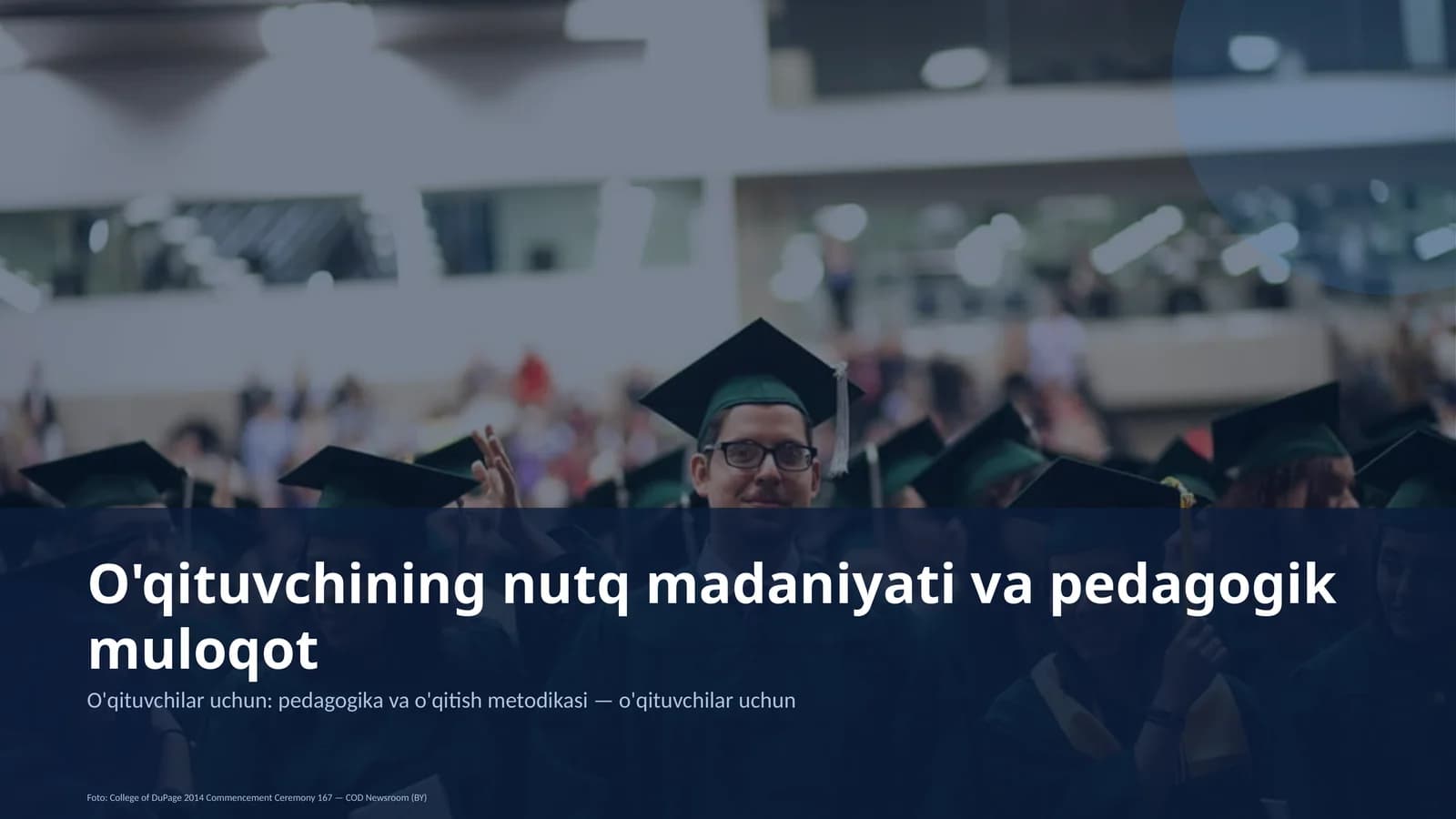 O'qituvchining nutq madaniyati va pedagogik muloqot