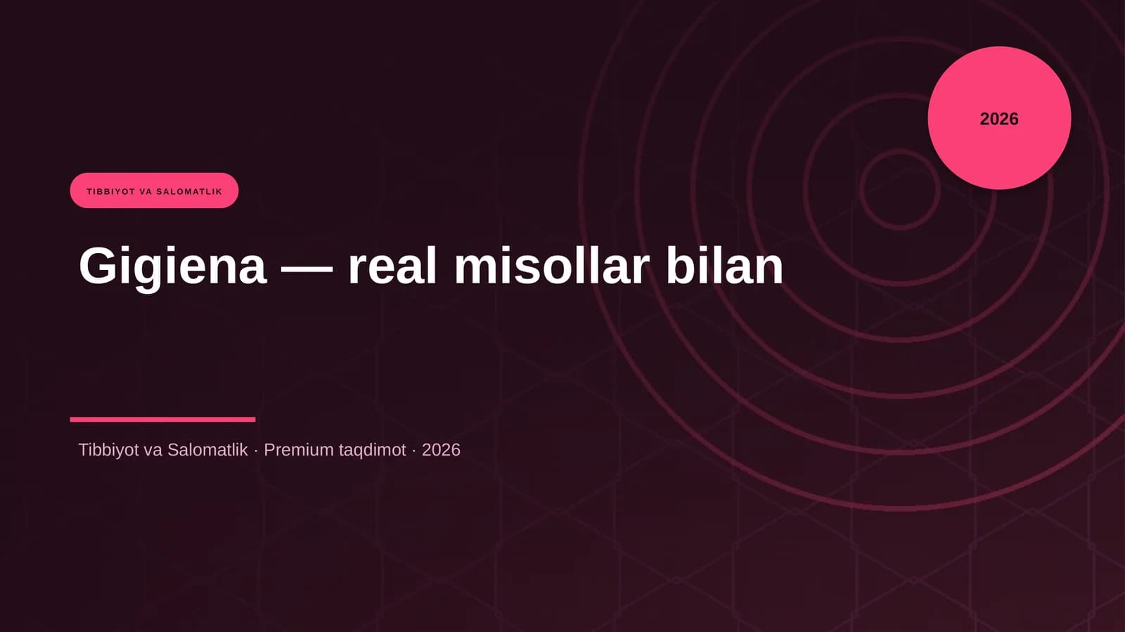 Gigiena — real misollar bilan