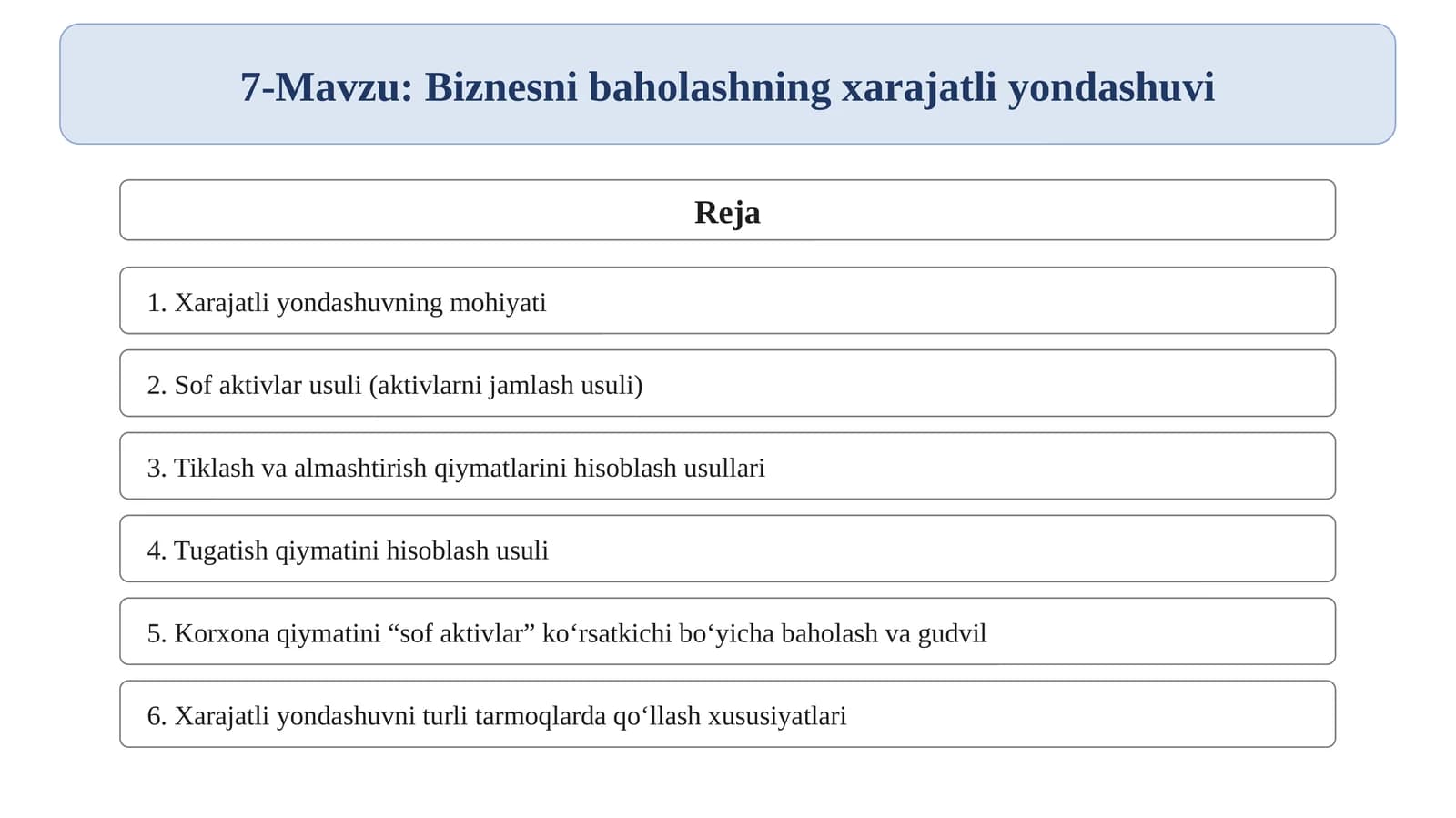 Biznesni baholashning xarajatli yondashuvi