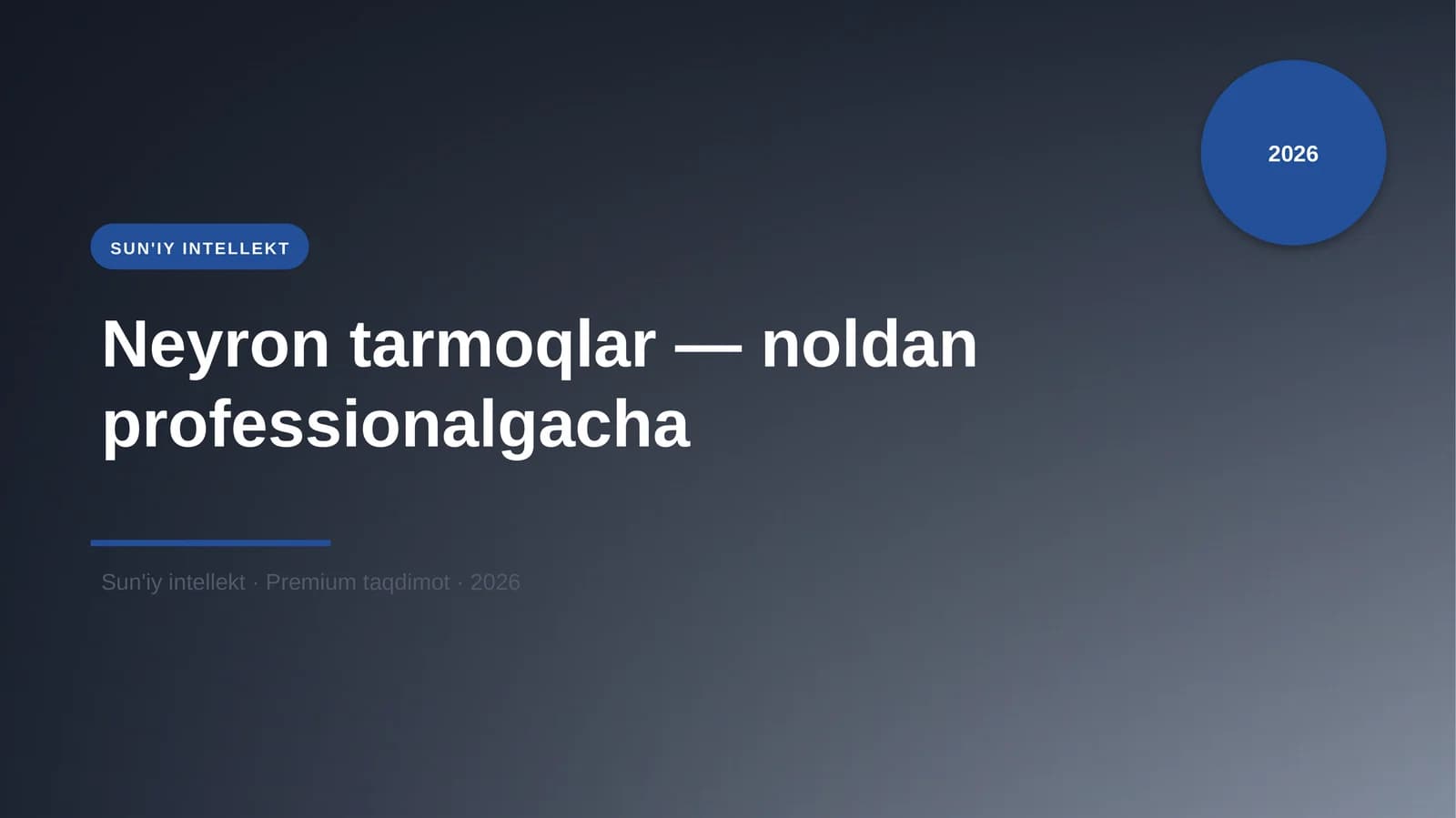 Neyron tarmoqlar — noldan professionalgacha