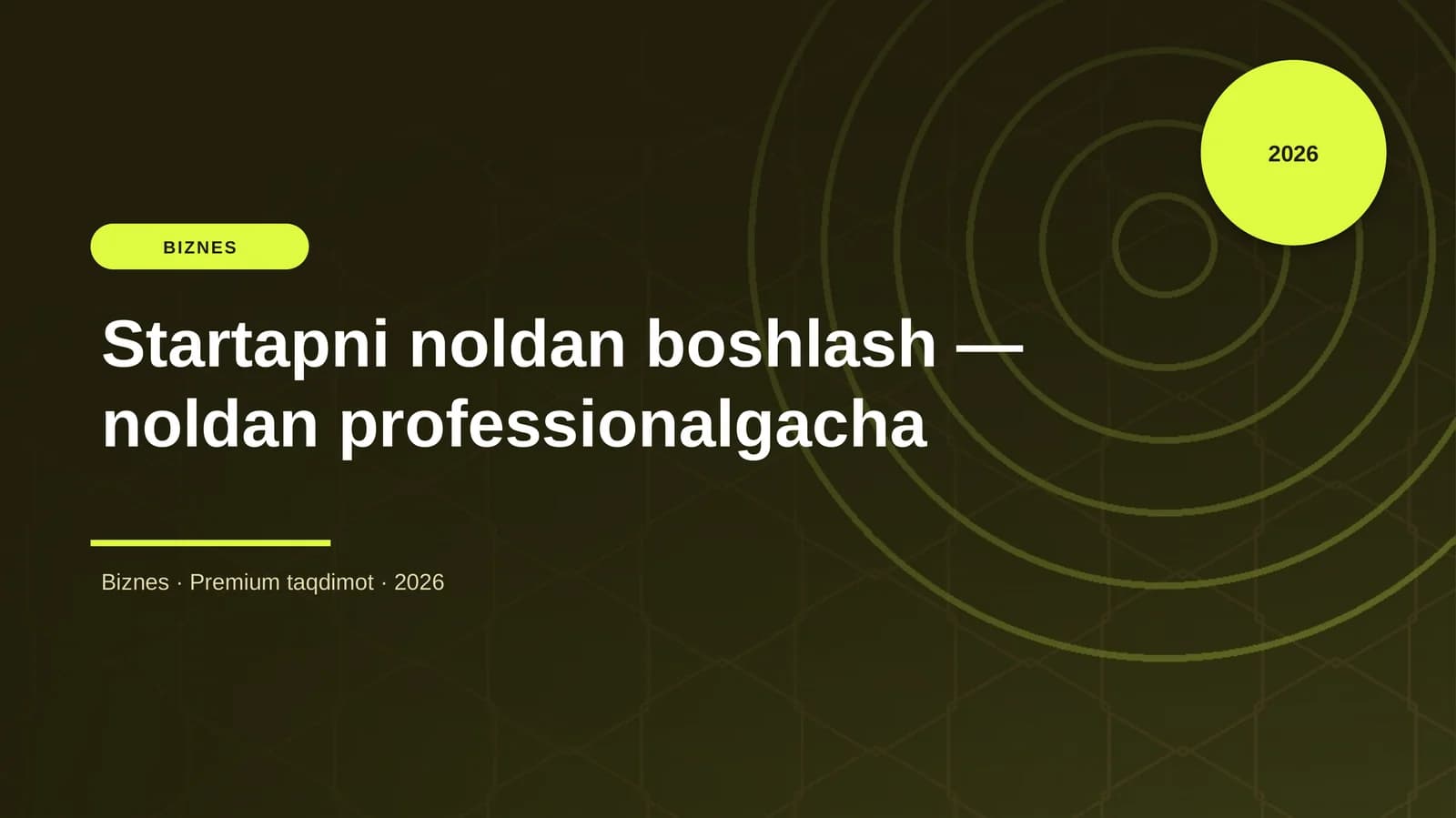 Startapni noldan boshlash — noldan professionalgacha