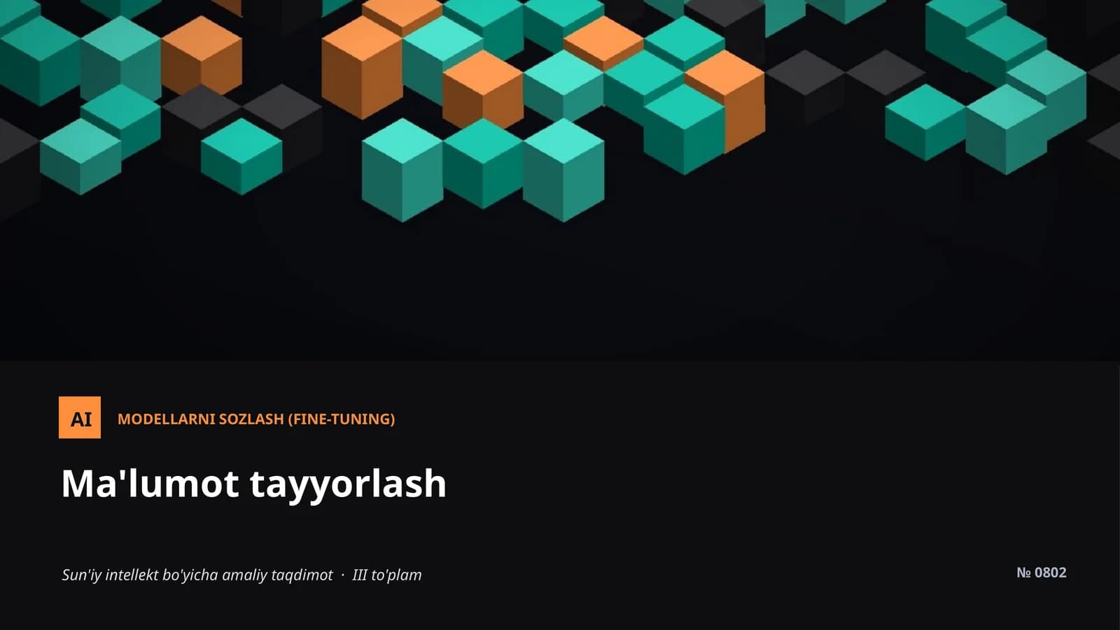 MODELLARNI SOZLASH (FINE-TUNING)