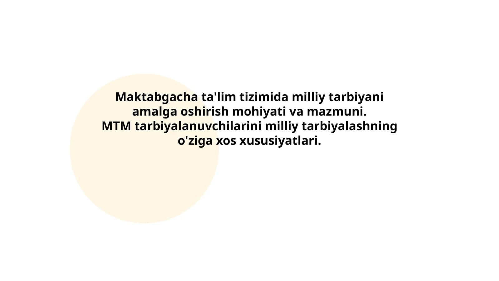Maktabgacha ta'lim tizimida milliy tarbiyani amalga oshirish mohiyati va mazmuni