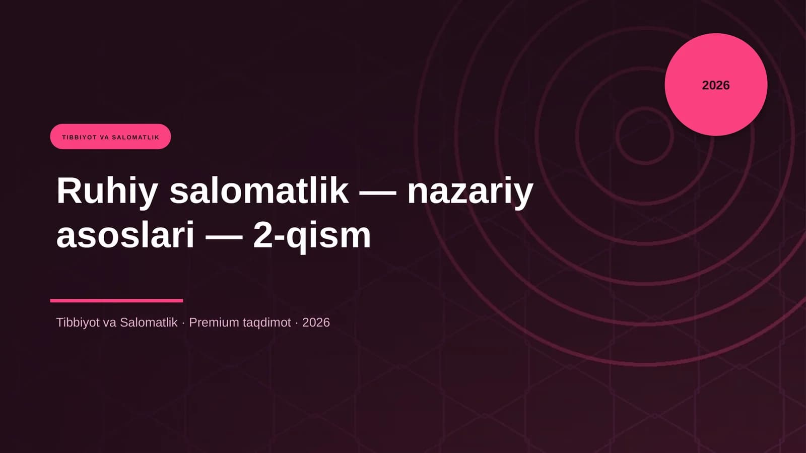 Ruhiy salomatlik — nazariy asoslari — 2-qism