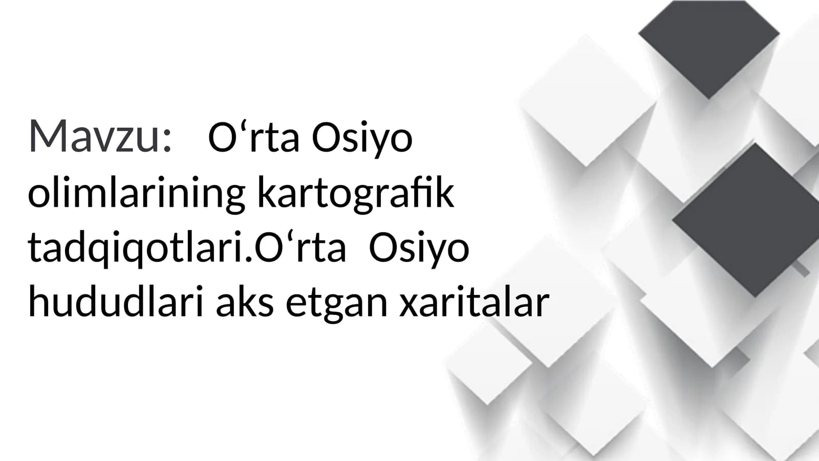 Oʻrta Osiyo geografik va kartografik tadqiqotlari