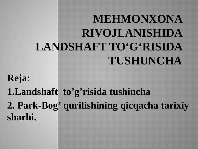 Landshaft to‘g‘risida tushuncha