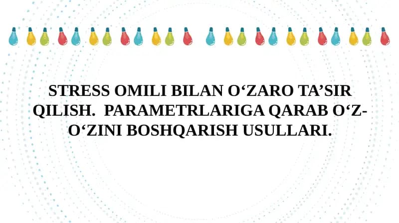 STRESS OMILI BILAN O‘ZARO TA’SIR QILISH