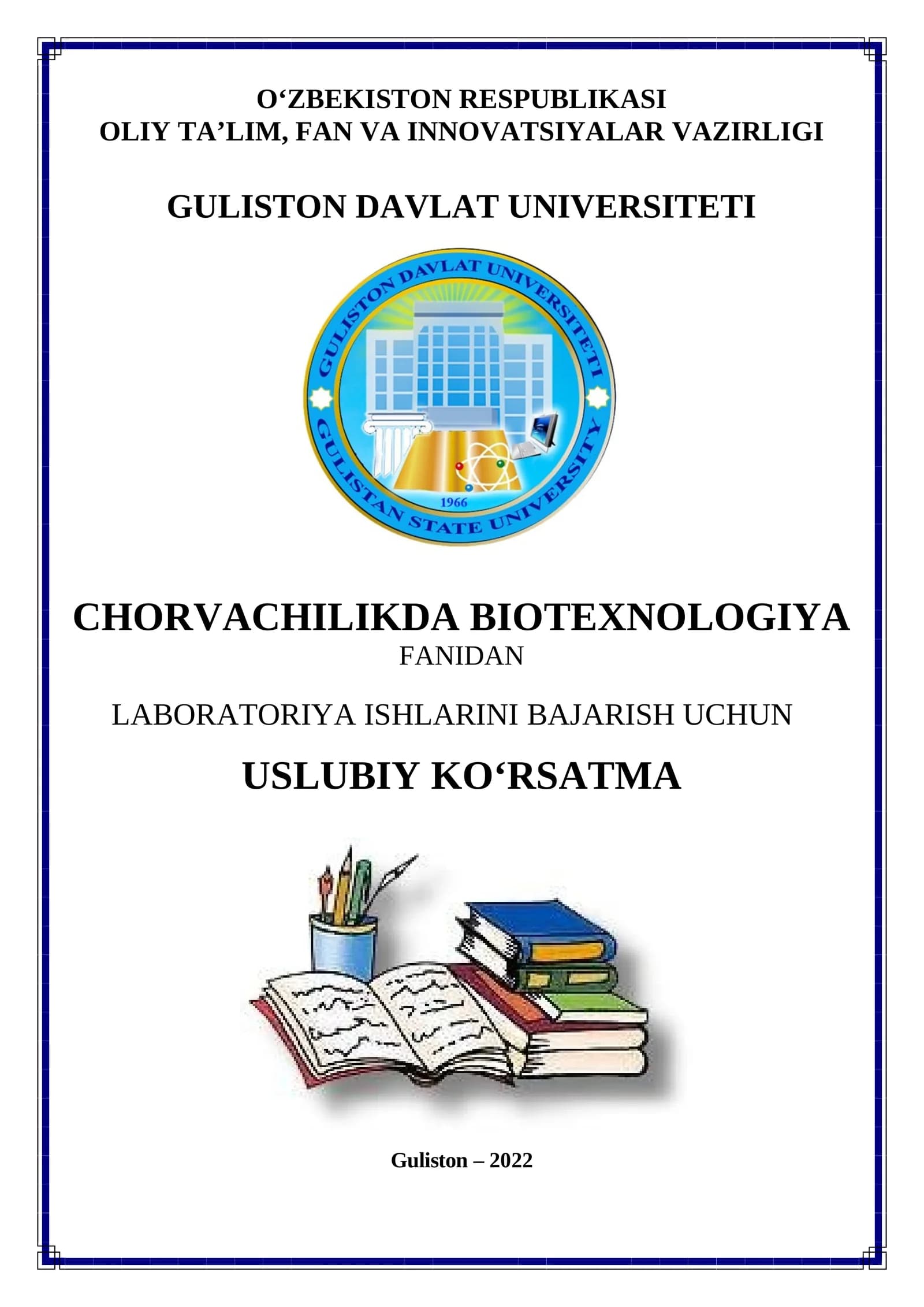 Chorvachilikda biotexnologiya fanidan laboratoriya ishlarini bajarish uchun uslubiy ko’rsatma