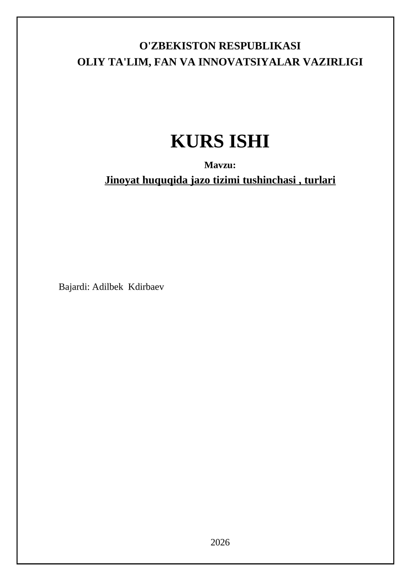 Jinoyat huquqida jazo tizimi tushinchasi, turlari
