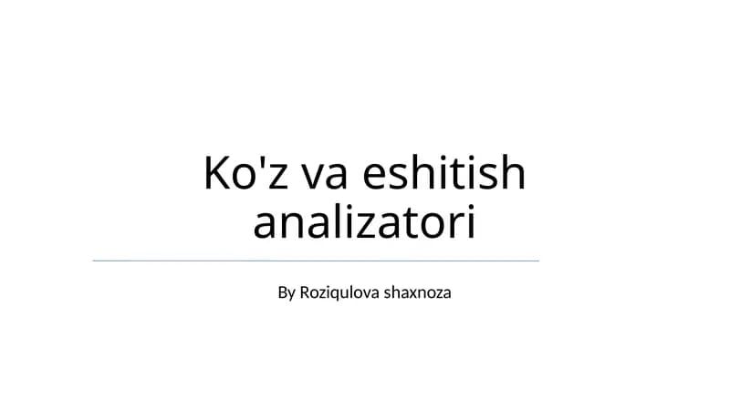 Ko'z va eshitish analizatori
