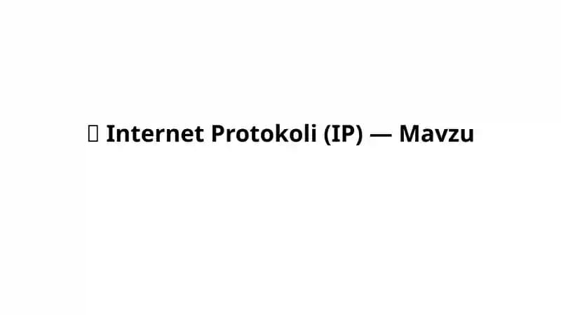 Internet Protokoli(IP)