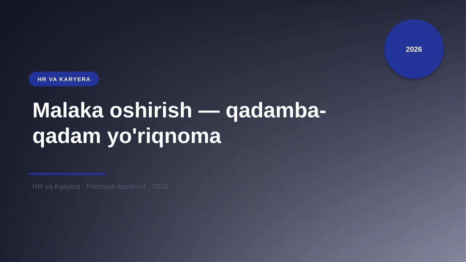 Malaka oshirish — qadamba-qadam yo'riqnoma
