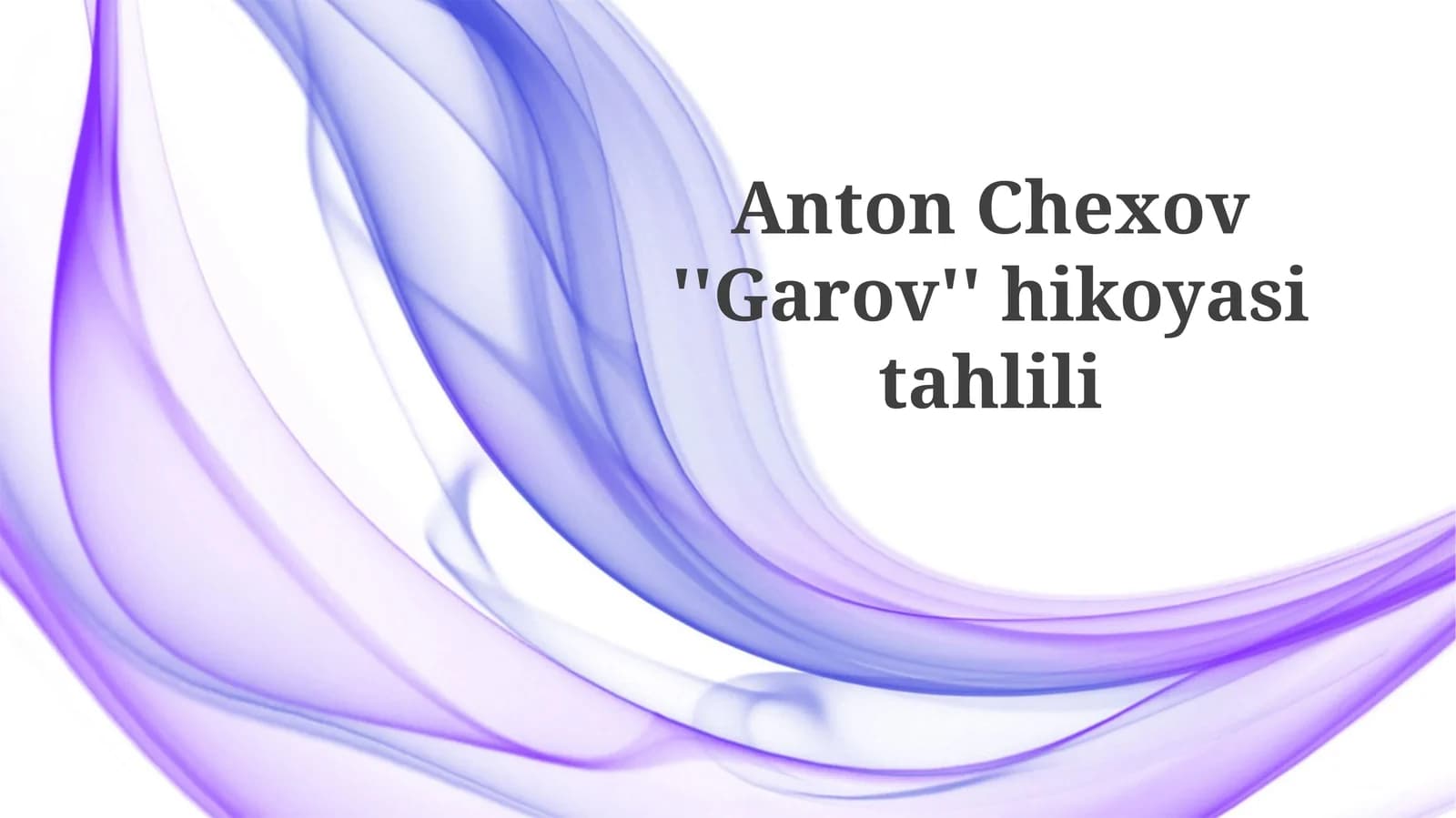 AntonChexov''Garov''hikoyasitahlili