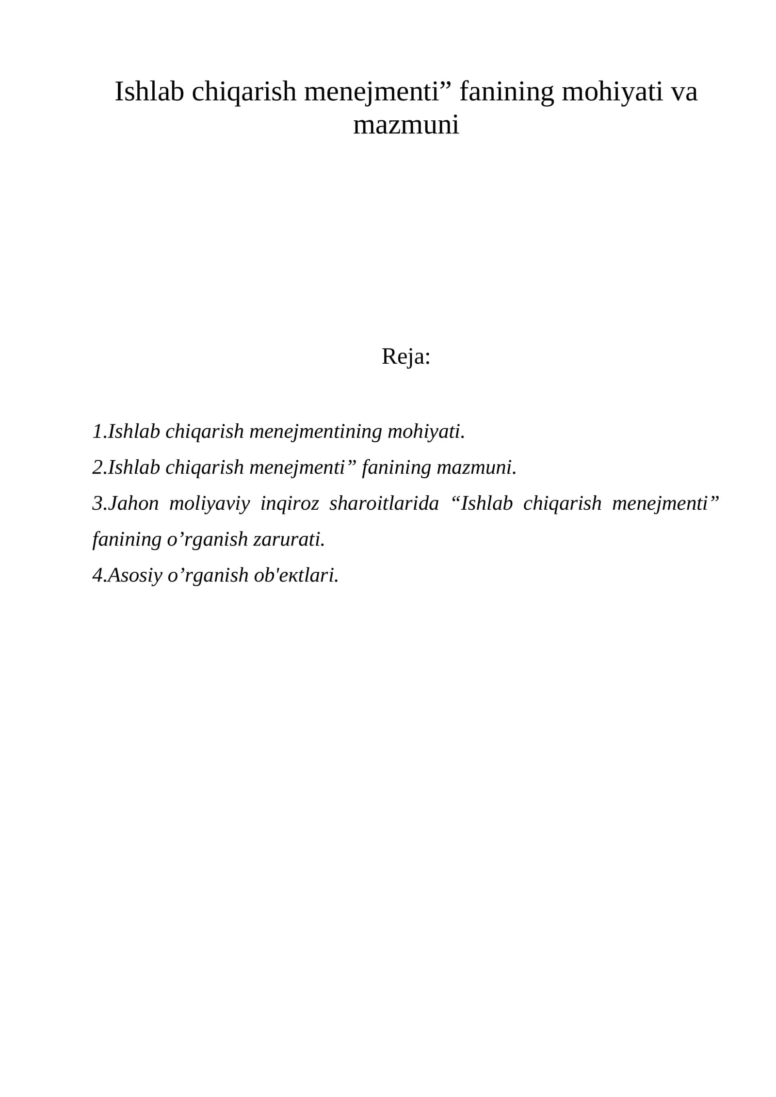 Ishlаb chiqаrish mеnеjmеntining mоhiyati