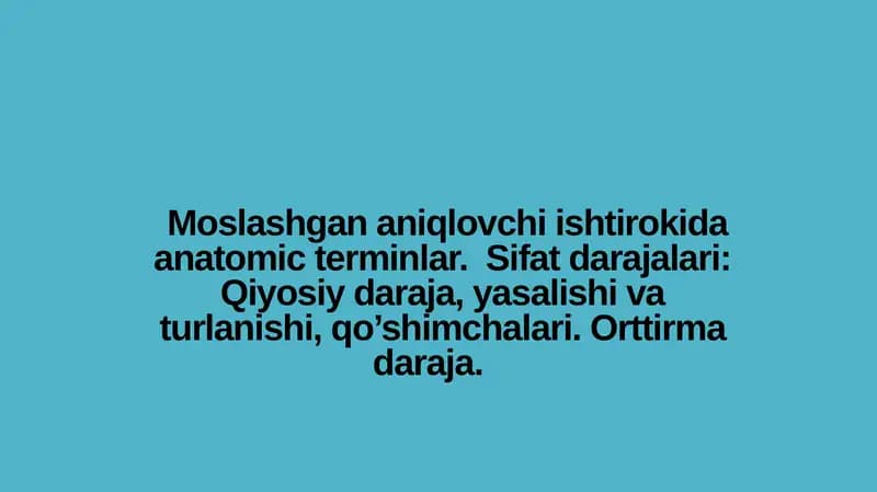 Моslashgan aniqlovchi ishtirokida anatomic terminlar