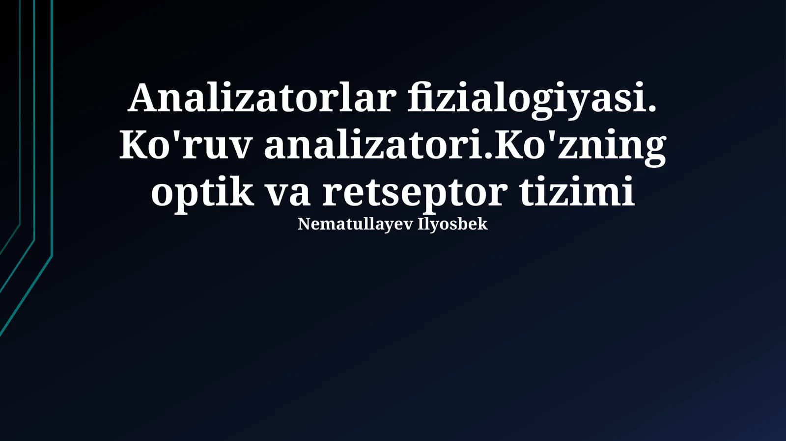 Analizatorlar fizialogiyasi