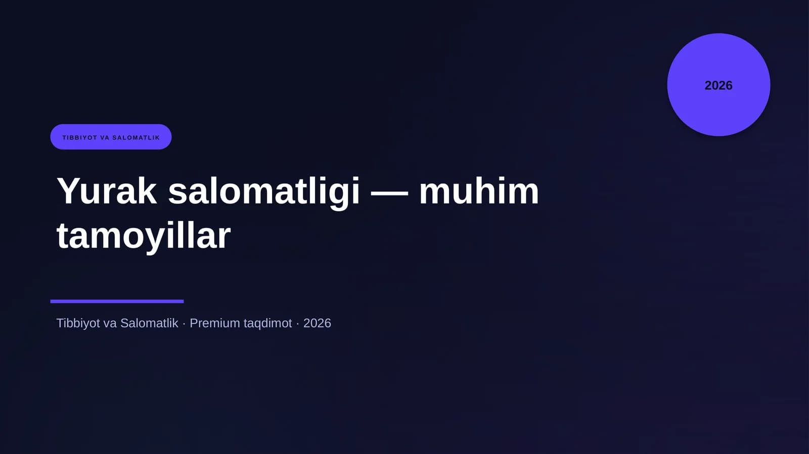 Yurak salomatligi — muhim tamoyillar