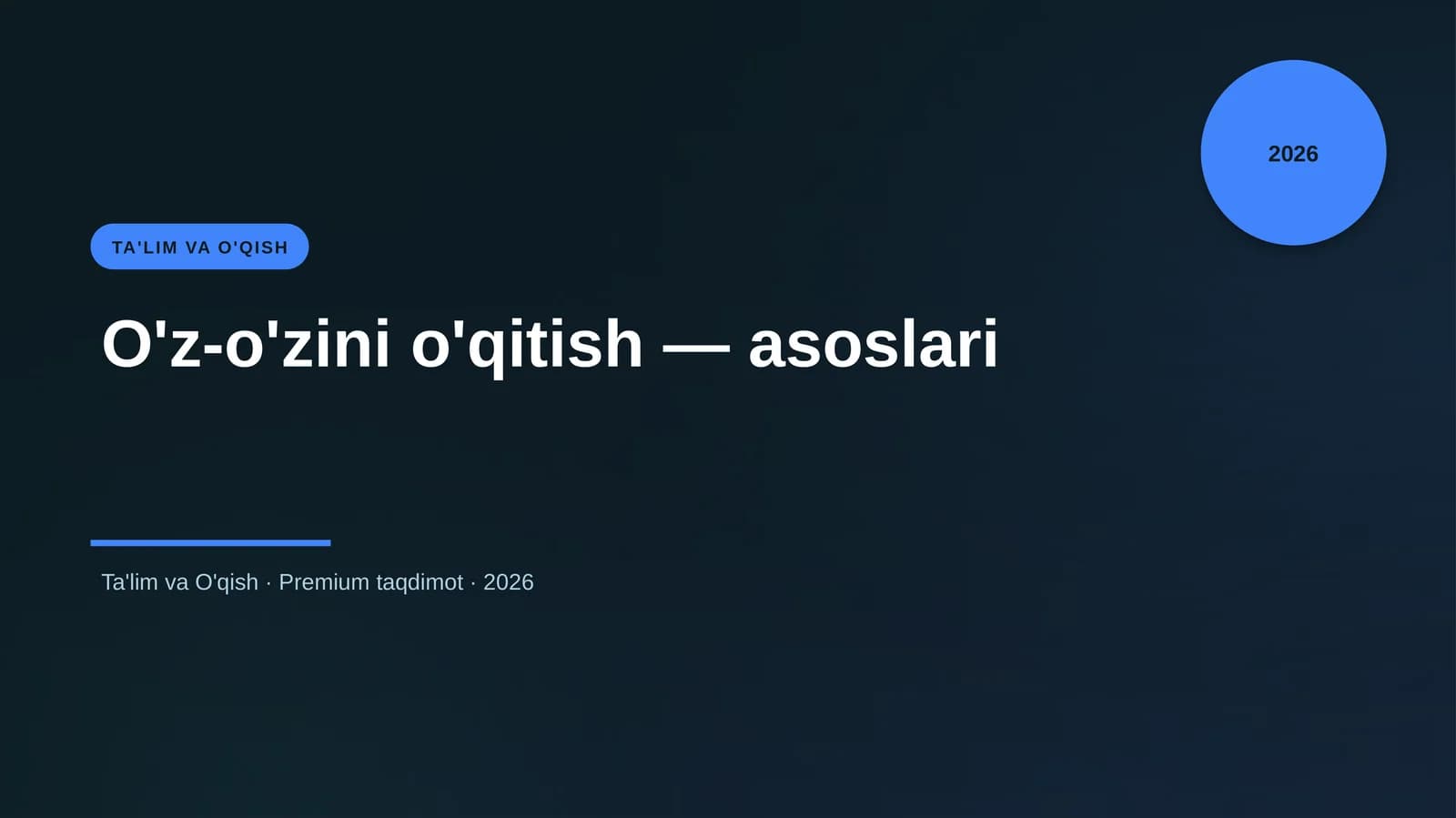O'z-o'zini o'qitish — asoslari