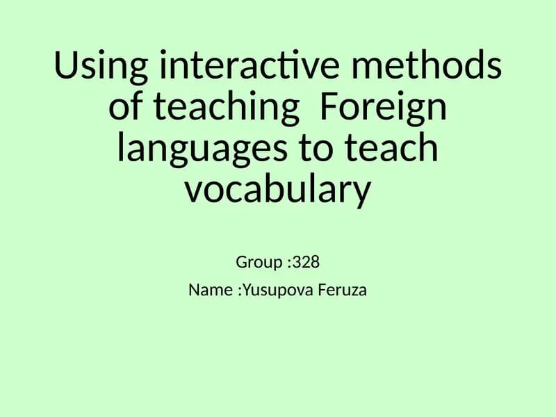 Using interactive methods of teaching Foreign languages to teach vocabulary