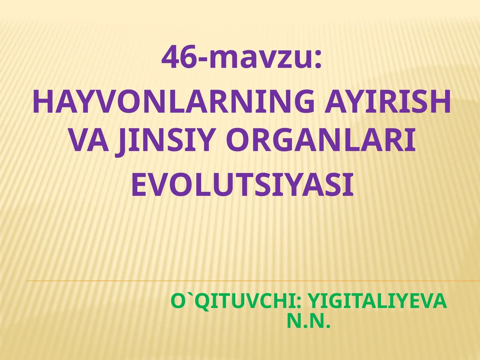 HAYVONLARNINGAYIRISHVAJINSIYORGANLARI EVOLUTSIYASI