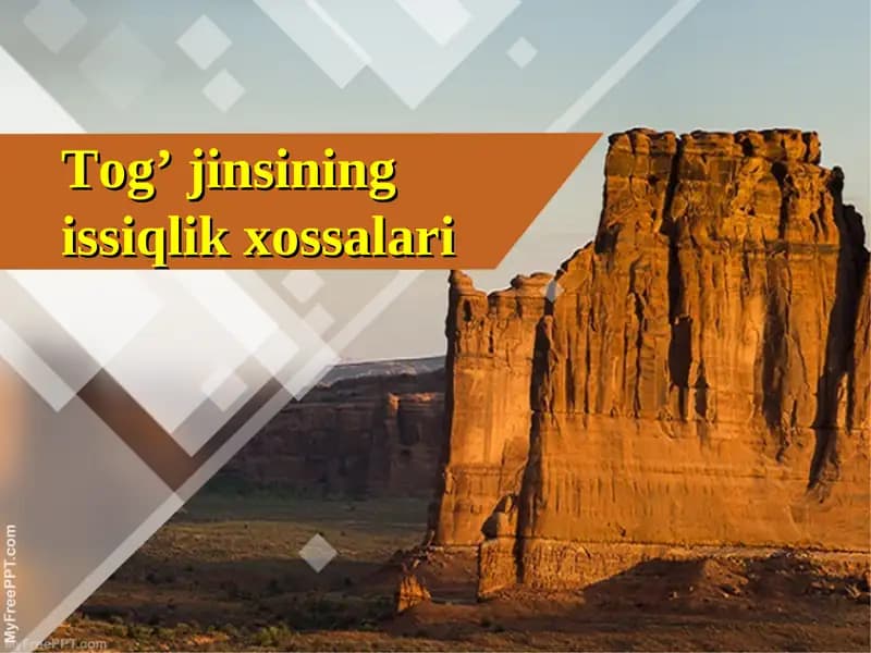 Tog’ jinsining  issiqlik xossalari