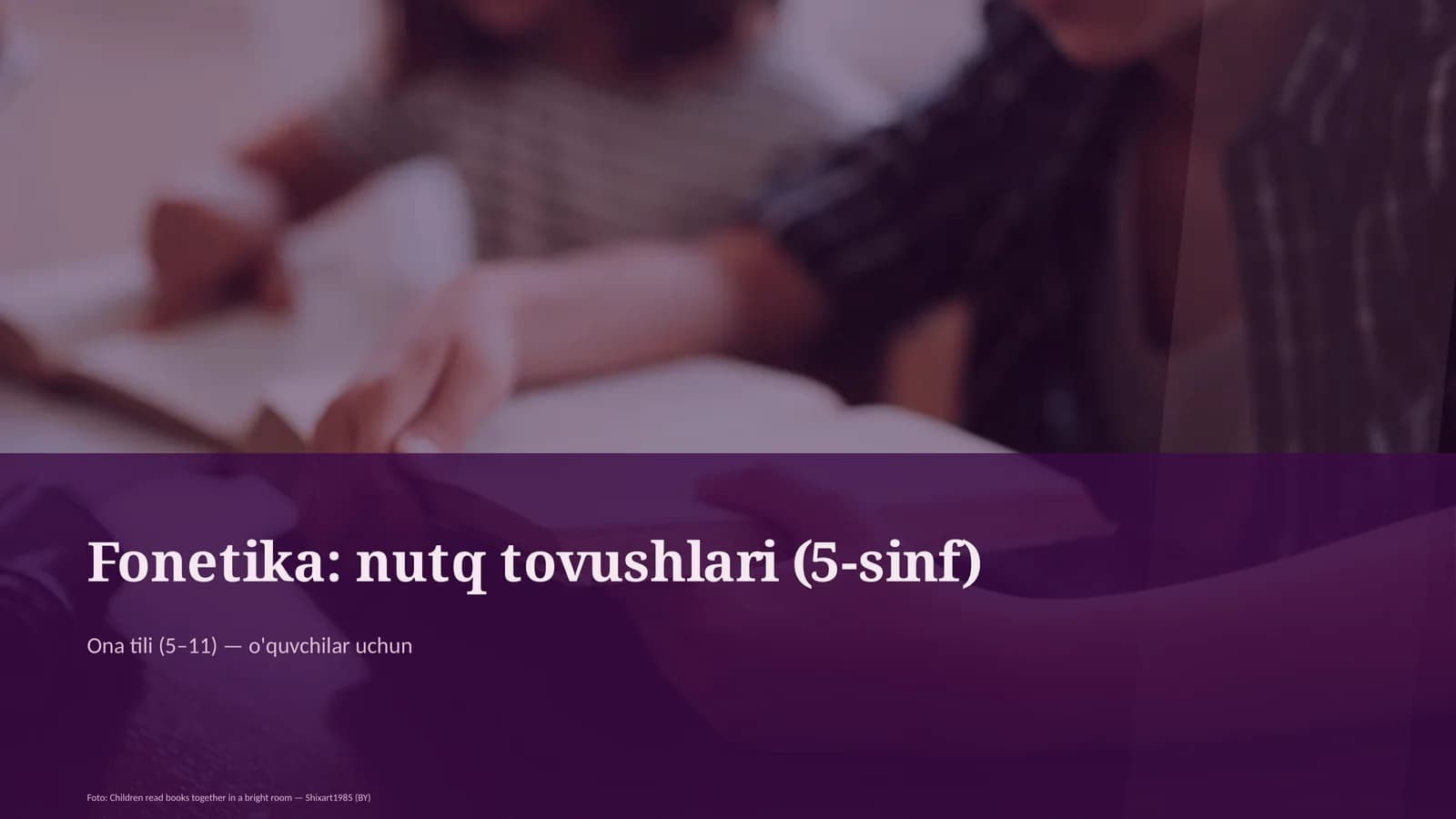 Fonetika: nutq tovushlari (5-sinf)