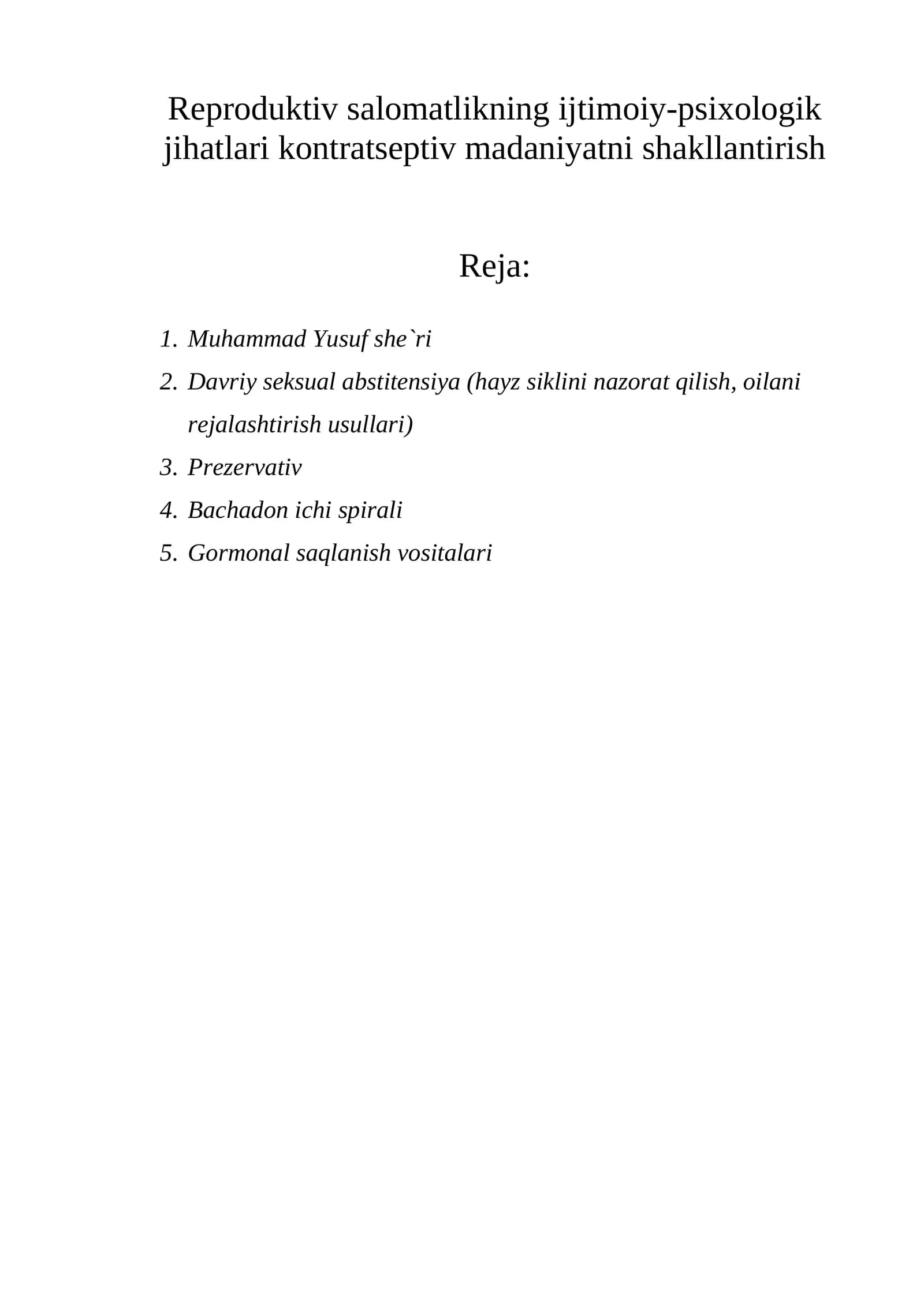 Reproduktiv salomatlikning ijtimoiy-psixologik jihatlari kontratseptiv madaniyatni shakllantirish